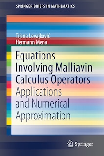 Couverture_Equations Involving Malliavin Calculus Operators