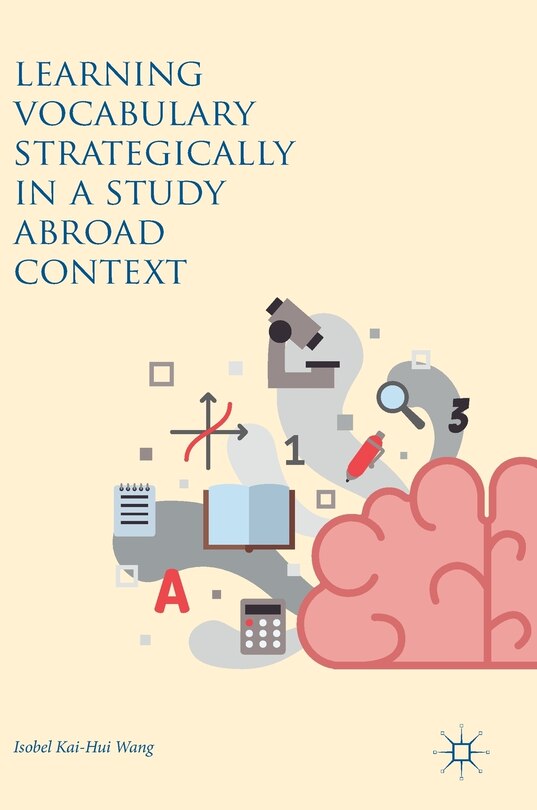 Front cover_Learning Vocabulary Strategically In A Study Abroad Context