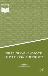 Couverture_The Palgrave Handbook Of Relational Sociology