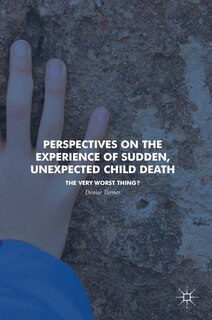 Couverture_Perspectives On The Experience Of Sudden, Unexpected Child Death