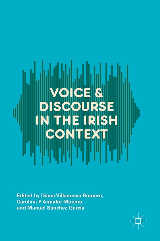 Front cover_Voice And Discourse In The Irish Context