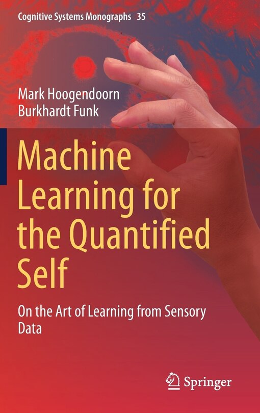 Front cover_Machine Learning For The Quantified Self