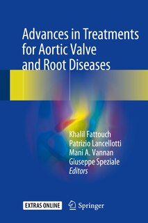 Front cover_Advances In Treatments For Aortic Valve And Root Diseases