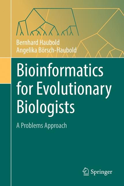 Front cover_Bioinformatics For Evolutionary Biologists