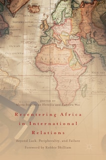 Front cover_Recentering Africa In International Relations