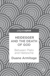 Front cover_Heidegger And The Death Of God
