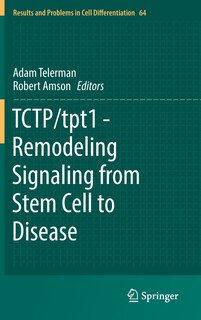 Couverture_Tctp/tpt1 - Remodeling Signaling From Stem Cell To Disease