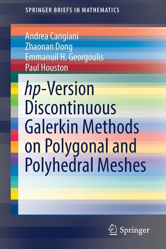Front cover_Hp-version Discontinuous Galerkin Methods On Polygonal And Polyhedral Meshes