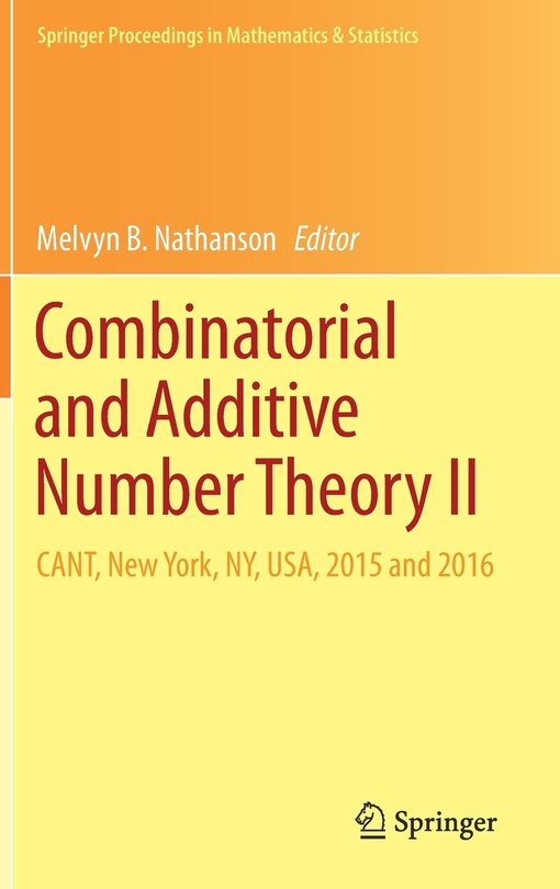 Front cover_Combinatorial And Additive Number Theory Ii