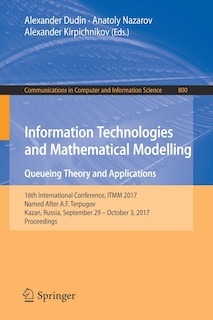Front cover_Information Technologies and Mathematical Modelling. Queueing Theory and Applications