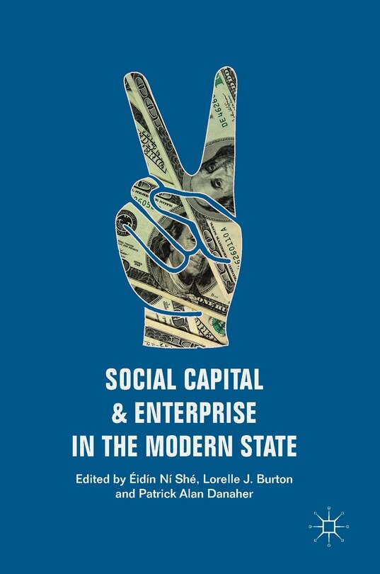 Front cover_Social Capital And Enterprise In The Modern State