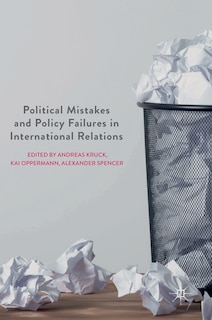 Couverture_Political Mistakes And Policy Failures In International Relations