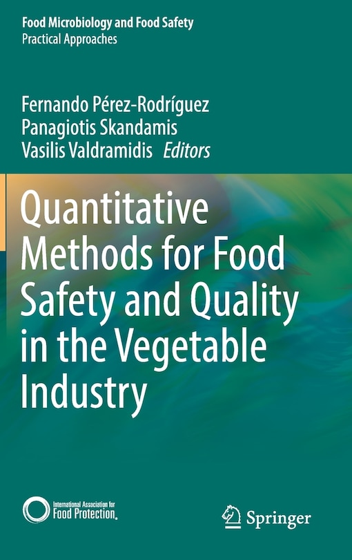 Front cover_Quantitative Methods For Food Safety And Quality In The Vegetable Industry