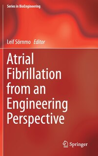 Front cover_Atrial Fibrillation From An Engineering Perspective