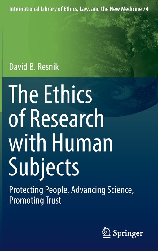 Front cover_The Ethics Of Research With Human Subjects