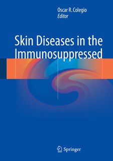 Front cover_Skin Diseases In The Immunosuppressed