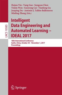 Front cover_Intelligent Data Engineering And Automated Learning - Ideal 2017