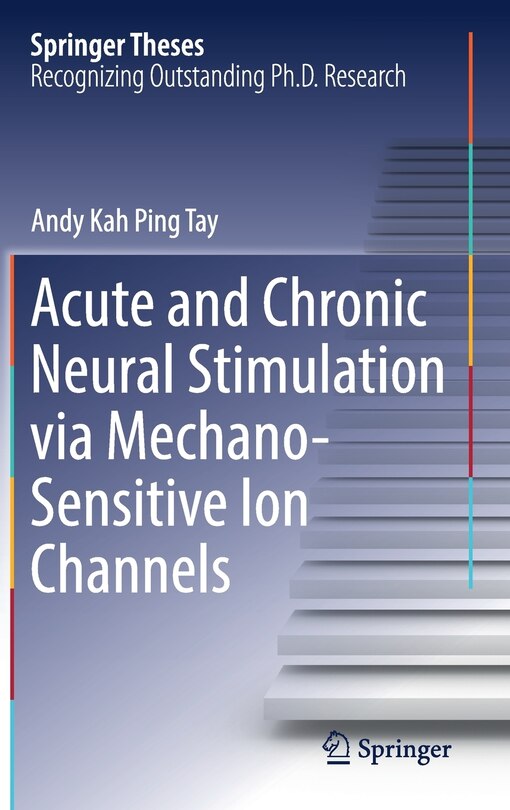 Couverture_Acute And Chronic Neural Stimulation Via Mechano-sensitive Ion Channels