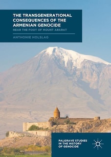Front cover_The Transgenerational Consequences Of The Armenian Genocide