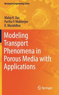 Front cover_Modeling Transport Phenomena In Porous Media With Applications