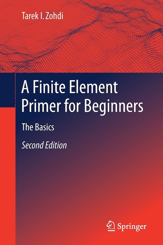 Front cover_A Finite Element Primer For Beginners