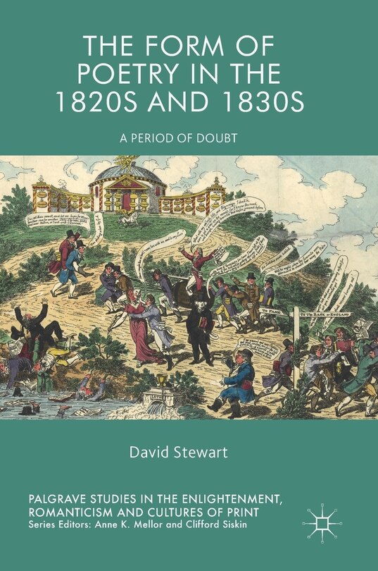 Front cover_The Form Of Poetry In The 1820s And 1830s