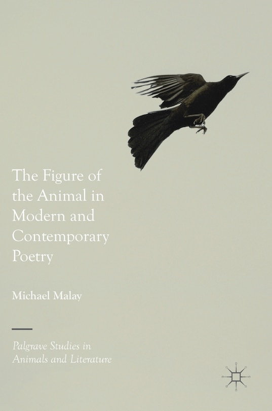 Front cover_The Figure Of The Animal In Modern And Contemporary Poetry