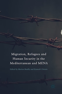 Front cover_Migration, Refugees And Human Security In The Mediterranean And Mena