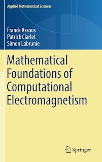 Couverture_Mathematical Foundations Of Computational Electromagnetism
