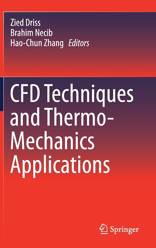 Front cover_Cfd Techniques And Thermo-mechanics Applications