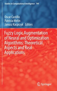 Couverture_Fuzzy Logic Augmentation Of Neural And Optimization Algorithms