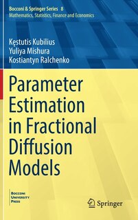 Front cover_Parameter Estimation In Fractional Diffusion Models