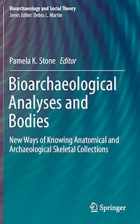 Front cover_Bioarchaeological Analyses And Bodies