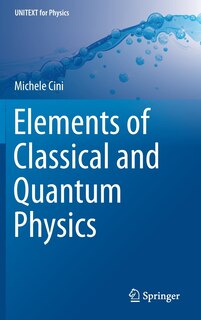 Couverture_Elements Of Classical And Quantum Physics