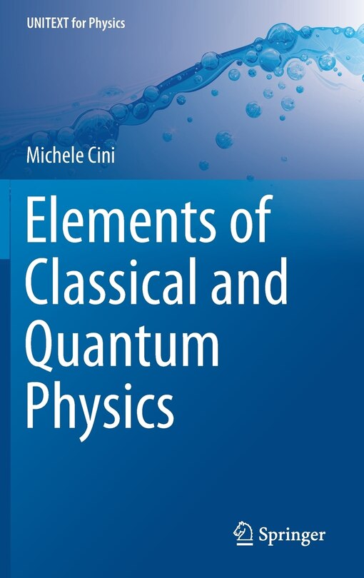 Couverture_Elements Of Classical And Quantum Physics