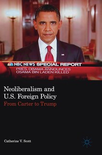 Front cover_Neoliberalism And U.s. Foreign Policy