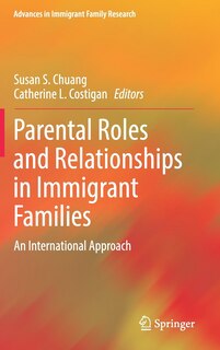 Couverture_Parental Roles And Relationships In Immigrant Families
