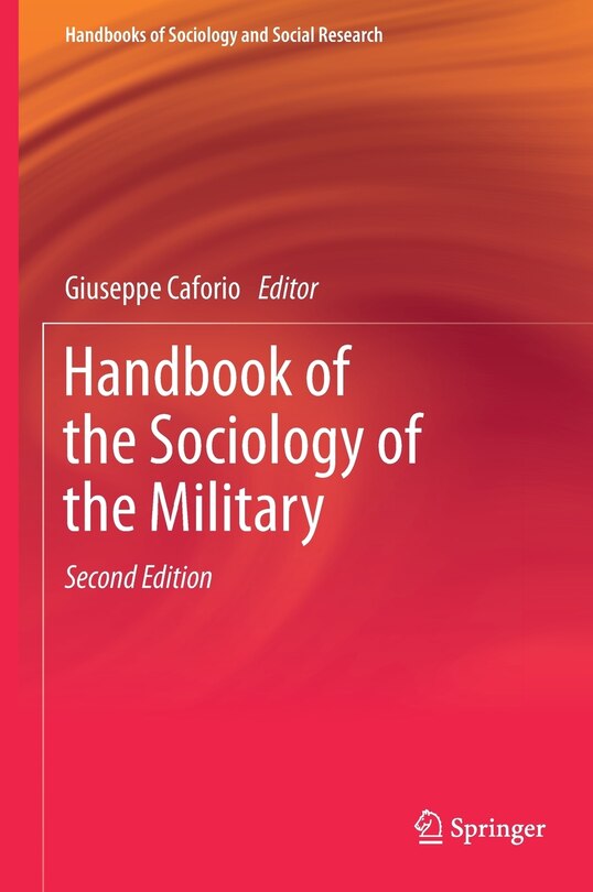 Front cover_Handbook Of The Sociology Of The Military