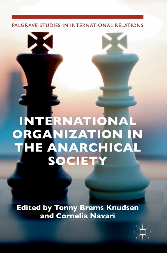 Couverture_International Organization In The Anarchical Society