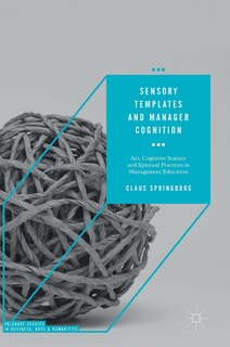 Front cover_Sensory Templates And Manager Cognition