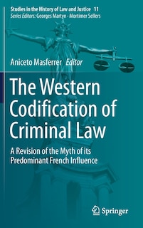 Front cover_The Western Codification Of Criminal Law