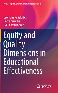 Front cover_Equity And Quality Dimensions In Educational Effectiveness
