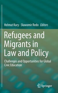 Front cover_Refugees And Migrants In Law And Policy