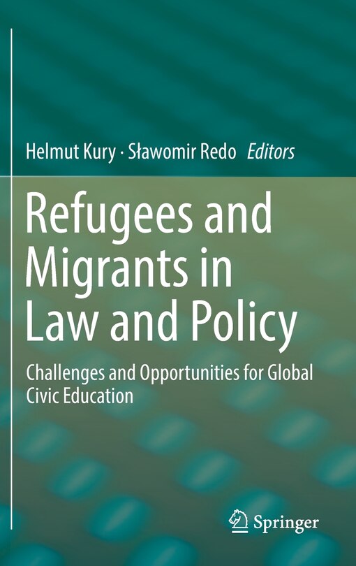 Front cover_Refugees And Migrants In Law And Policy