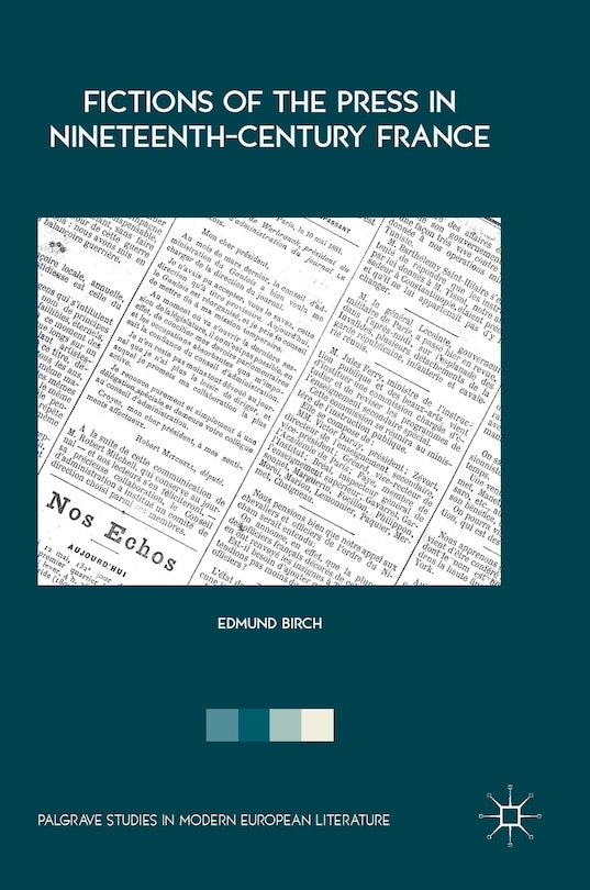 Front cover_Fictions Of The Press In Nineteenth-century France