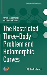 Front cover_The Restricted Three-body Problem And Holomorphic Curves