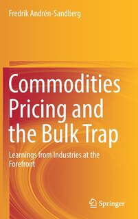 Front cover_Commodities Pricing And The Bulk Trap