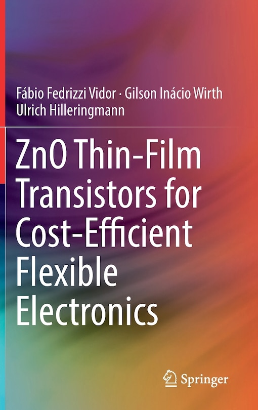 Front cover_Zno Thin-film Transistors For Cost-efficient Flexible Electronics