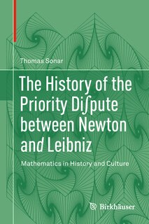 Couverture_The History of the Priority Di- pute between Newton and Leibniz
