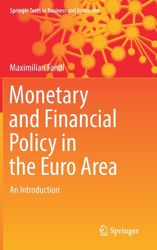 Couverture_Monetary And Financial Policy In The Euro Area